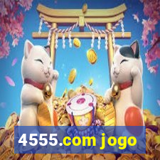 4555.com jogo